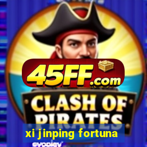 xi jinping fortuna